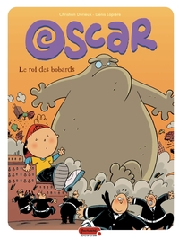 OSCAR - T04 - LE ROI DES BOBARDS