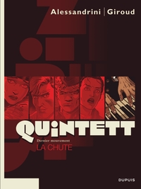 QUINTETT - TOME 5 - LA CHUTE - TOME 5/5