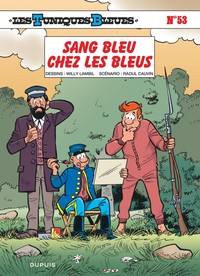 Les Tuniques Bleues - Tome 53 - Sang bleu chez les Bleus