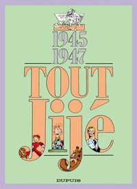 Tout Jijé - Tome 15 - 1945-1947