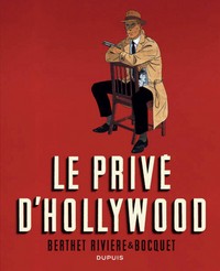 LE PRIVE DHOLLYWOOD (EDITION - LE PRIVE D'HOLLYWOOD (EDITION INTEGRALE EN NB)  - TOME 1 - LE PRIVE D