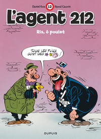 L'agent 212 - Tome 12 - Riz, ô poulet