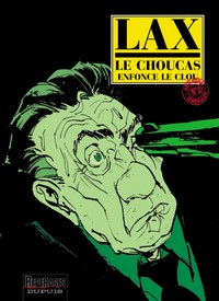 Le Choucas - Tome 3 - Le Choucas enfonce le clou