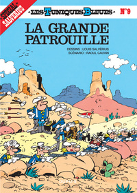 Les Tuniques Bleues - Tome 9 - La Grande patrouille