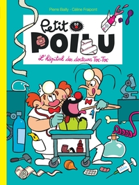 PETIT POILU - TOME 11 - L'HOPITAL DES DOCTEURS TOC-TOC