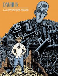 La Lecture des ruines - Tome 0 - La Lecture des ruines