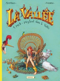 La Vallée - Tome 1 - Méli-Meylaud dans la Vallée