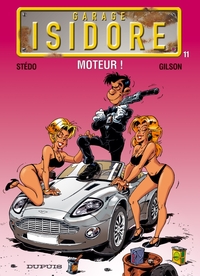 GARAGE ISIDORE - T11 - MOTEUR !