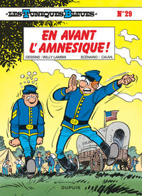 Les Tuniques Bleues - Tome 29 - En avant l'amnésique !