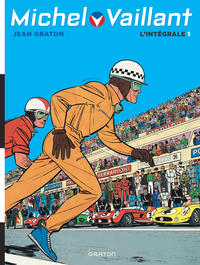 MICHEL VAILLANT, L'INTEGRALE - TOME 1 - MICHEL VAILLANT, L'INTEGRALE, TOME 1 (VOLUMES 1 A 3) (REEDIT