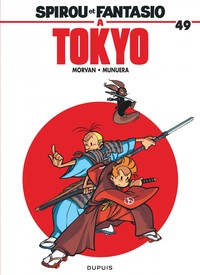 Spirou et Fantasio - Tome 49 - Spirou et Fantasio à Tokyo