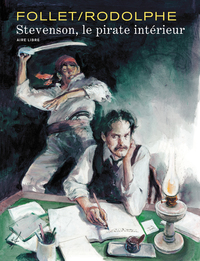 Stevenson - Tome 1 - Stevenson, le pirate intérieur (édition spéciale)