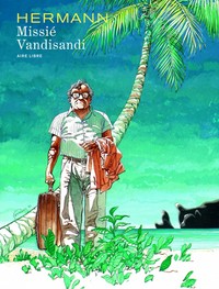 Missié Vandisandi - Tome 0 - Missié Vandisandi (Réédition)