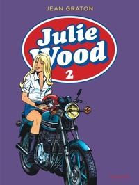 JULIE WOOD, L'INTEGRALE - TOME 2 -  JULIE WOOD, L'INTEGRALE, TOME 2