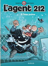 L'agent 212 - Tome 26 - À l'eau police