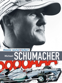 Michel Vaillant - Dossiers - Schumacher