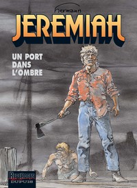 Jeremiah - Tome 26 - Un port dans l'ombre