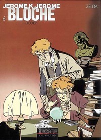 JEROME K. JEROME BLOCHE - T06 - ZELDA