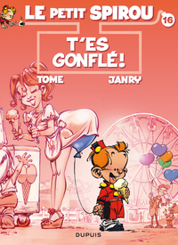 Le Petit Spirou - Tome 16 - T'es gonflé ! (cahier 3D)