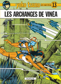 Yoko Tsuno - Tome 13 - Les Archanges de Vinéa