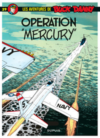 Buck Danny - Tome 29 - Opération Mercury