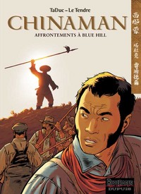 Chinaman - Tome 7 - Affrontements à Blue Hill