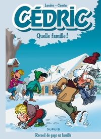 Cédric Best Of - Tome 6 - Quelle famille !