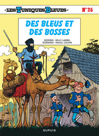 Les Tuniques Bleues - Tome 25 - Des Bleus et des bosses