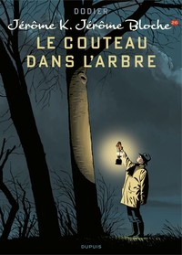 Jérôme K. Jérôme Bloche - Tome 26 - Le couteau dans l'arbre (Edition spéciale)