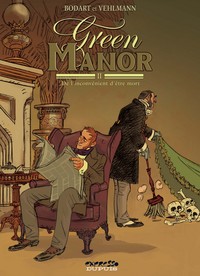 Green Manor - Tome 2 - De l'inconvénient d'être mort