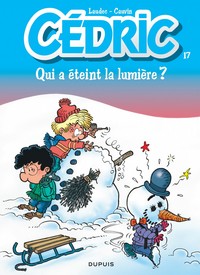 Cédric - Tome 17 - Qui a éteint la lumière ?