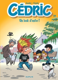 CEDRIC - TOME 29 - UN LOOK D'ENFER !