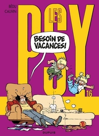 LES PSY - T16 - BESOIN DE VACANCES !