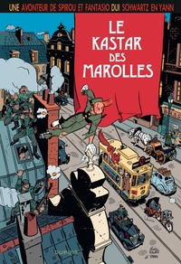 LE SPIROU DE ... - T05 - LE KASTAR DES MAROLLES EN BRUXELLOIS