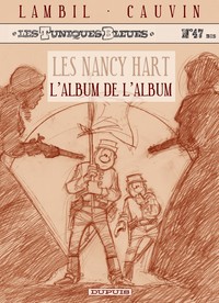 Les Tuniques Bleues - Tome 47 - Les Nancy Hart