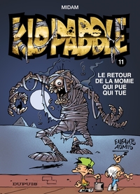 KID PADDLE - T11 - RETOUR DE LA MOMIE QUI PUE QUI TUE (LE) ODORAMAT