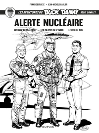 BUCK DANNY ONE SHOT - TOME 0 - ALERTE NUCLEAIRE (NOIR/BLANC)