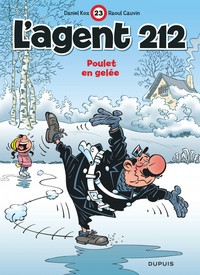 L'agent 212 - Tome 23 - Poulet en gelée