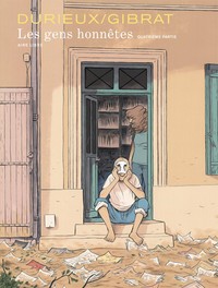 Les gens honnêtes - Tome 4 - Les gens honnêtes - Quatrième partie (édition spéciale)