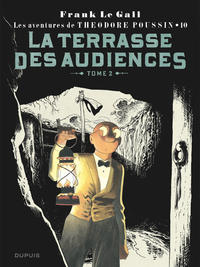 Théodore Poussin - Tome 10 - La terrasse des audiences, tome 2 (Réédition)