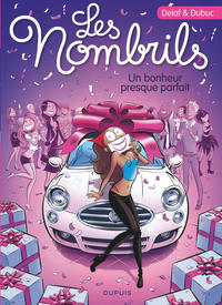 LES NOMBRILS - TOME 7 - UN BONHEUR PRESQUE PARFAIT