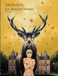 Le dernier brame - Tome 1 - Le dernier brame (édition spéciale)