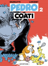 Pedro le Coati - Tome 2 - Pedro le Coati tome 2