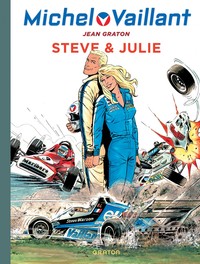 MICHEL VAILLANT - TOME 44 - STEVE & JULIE