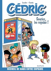 Cédric Best Of - Tome 3 - Souriez, les copains ! (Best Of)