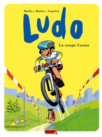 Ludo - Tome 6 - La Coupe Castar