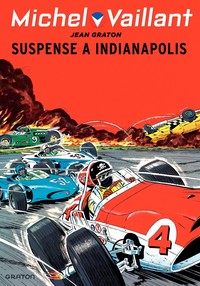 MICHEL VAILLANT - TOME 11 - SUSPENSE A INDIANAPOLIS