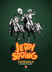 JERRY SPRING - L'INTEGRALE - TOME 3 - JERRY SPRING - L'INTEGRALE - TOME 3