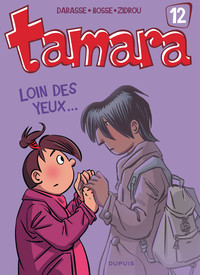 Tamara - Tome 12 - Loin des yeux ...