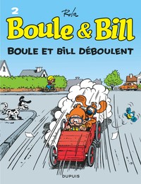 BOULE ET BILL - TOME 2 - BOULE ET BILL DEBOULENT